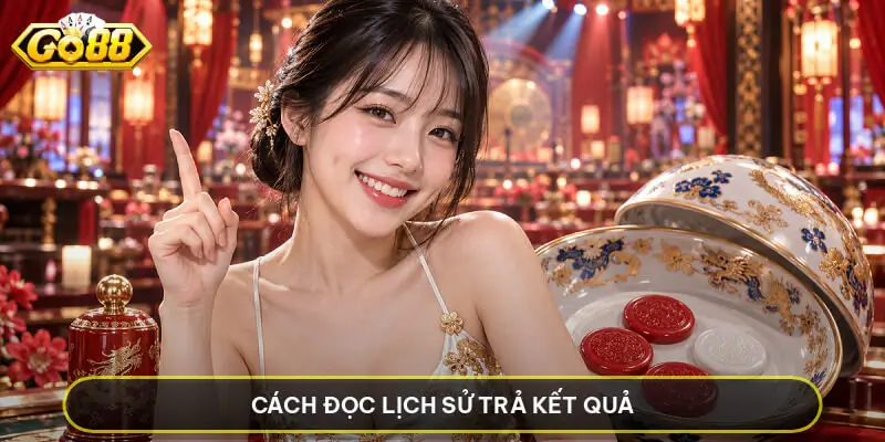 Cách Đọc Lịch Sử Trả Kết Quả
